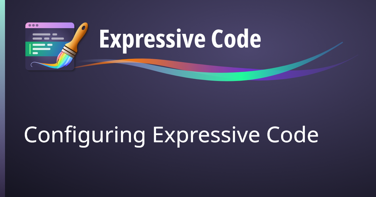 Configuring Expressive Code